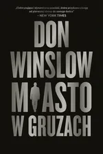 Miasto w gruzach - Don Winslow