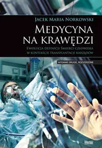 Medycyna na krawędzi - Norkowski Jacek Maria