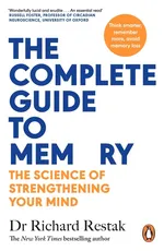 The Complete Guide to Memory - Richard Restak