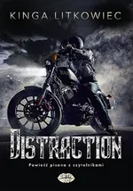 Distraction - Kinga Litkowiec