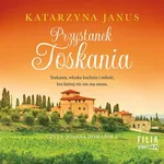 Przystanek Toskania - Katarzyna Janus