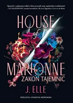 House of Marionne Zakon tajemnic - J. Elle