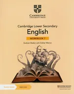 Cambridge Lower Secondary English Workbook 7 with Digital Access (1 Year) - Graham Elsdon