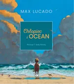 Chłopiec i ocean - Max Lucado