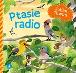 Ptasie radio - Tuwim Julian