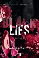 Bracia Weston Tom 2 Black Lies - Joanna Balicka