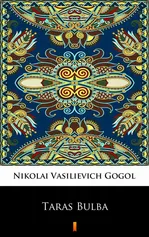 Taras Bulba - Nikolai Vasilievich Gogol