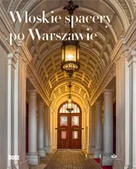 Włoskie spacery po Warszawie - Praca zbiorowa