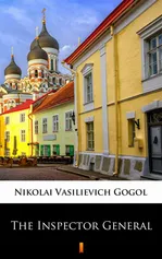 The Inspector General - Nikolai Vasilievich Gogol