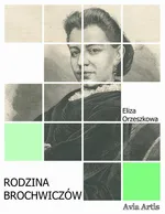 Rodzina Brochwiczów - Eliza Orzeszkowa
