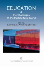 Education &amp; the Challanges of the Multicultural World - Anna Odrowąż-Coates
