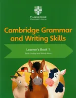 Cambridge Grammar and Writing Skills Learner's Book 1 - Sarah Lindsay
