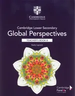 Cambridge Lower Secondary Global Perspectives Teacher's Book 8 - Keely Laycock
