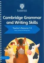 Cambridge Grammar and Writing Skills Teacher's Resource 1-3 with Digital Access - Sarah Lindsay