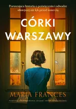 Córki Warszawy - Maria Frances