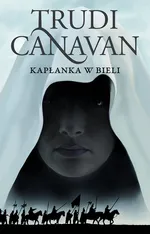 Kapłanka w bieli - Trudi Canavan