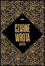 Czarne wrota - Jakub Biel