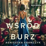 Wśród burz - Agnieszka Krawczyk