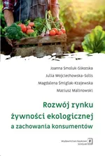 Rozwój rynku żywności ekologicznej a zachowania konsumentów - Mariusz Malinowski