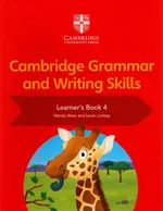 Cambridge Grammar and Writing Skills Learner's Book 4 - Sarah Lindsay