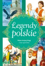 Legendy polskie Wiano świętej Kingi - Ewa Stadtmüller
