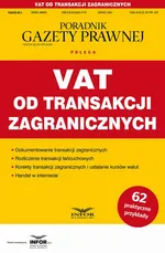 VAT od transakcji zagranicznych Podatki 4/2024 - Praca zbiorowa
