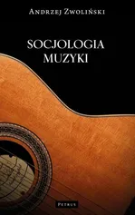 Socjologia muzyki - Ks. Andrzej Zwoliński