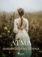 Atma - Maria Rodziewiczówna