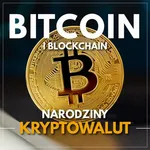Bitcoin i Blockchain. Narodziny kryptowalut - Mateusz Wiatr