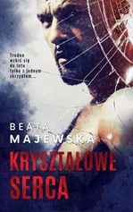 Kryształowe serca - Beata Majewska
