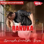 Randka - Agnieszka Kowalska-Bojar