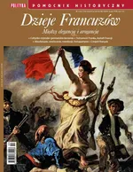 Pomocnik Historyczny. Dzieje Francuzów 2/2022 - Opracowanie zbiorowe