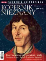 Pomocnik Historyczny. Kopernik nieznany 3/2023 - Opracowanie zbiorowe