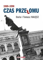 Czas przełomu 1989-1990 - Tomasz Nałęcz