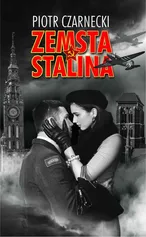 Zemsta Stalina - Piotr Czarnecki