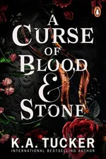 A Curse of Blood and Stone - K.A. Tucker