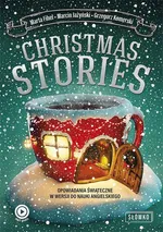 Christmas Stories. Opowiadania świąteczne w wersji do nauki angielskiego - Grzegorz Komerski