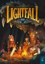 Lightfall Tom 3 Czas mroku - Tim Probert
