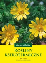 Rośliny kserotermiczne Flora Polski - Anna Cwener