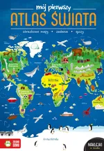 Mój pierwszy atlas świata - Katarzyna Zioła-Zemczak