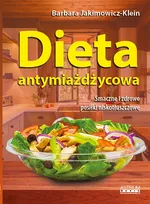 Dieta antymiażdżycowa - Barbara Klein-Jakimowicz
