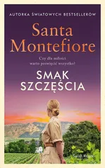 Smak szczęścia - Santa Montefiore
