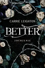 Better Zderzenie - Carrie Leighton