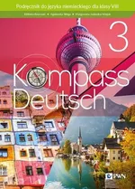 Kompass Deutsch 3 Podręcznik do języka niemieckiego - Jezierska-Wieja