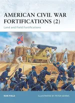 American Civil War Fortifications (2) - Ron Field