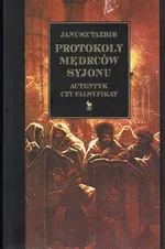 Protokoły mędrców Syjonu - Janusz Tazbir