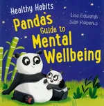 Healthy Habits: Panda's Guide to Mental Wellbeing - Lisa Edwards