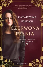 Czerwona pełnia - Katarzyna Ryrych