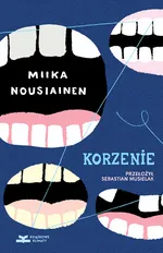 Korzenie - Miika Nousiainen