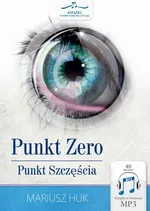 Punkt Zero - Mariusz Huk